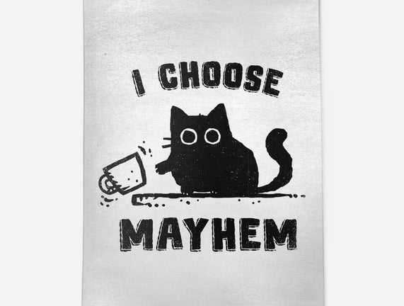 I Choose Mayhem