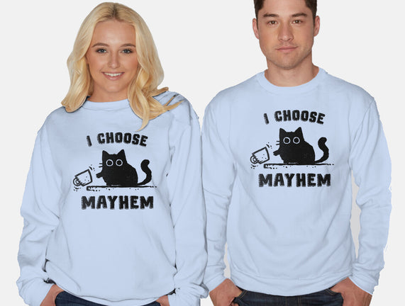 I Choose Mayhem