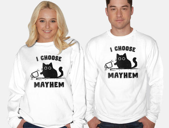 I Choose Mayhem