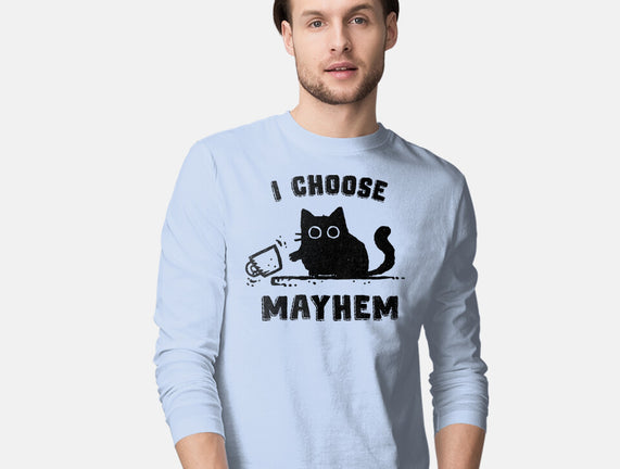 I Choose Mayhem