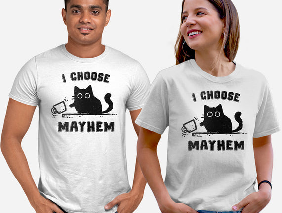 I Choose Mayhem