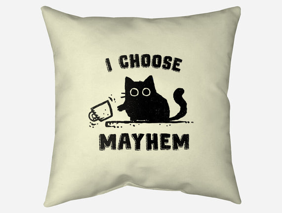 I Choose Mayhem