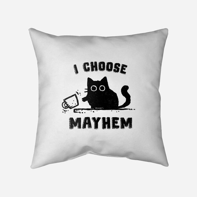 I Choose Mayhem-None-Removable Cover w Insert-Throw Pillow-kg07