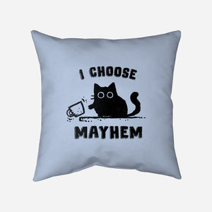 I Choose Mayhem-None-Removable Cover-Throw Pillow-kg07