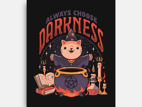 Always Choose Darknes