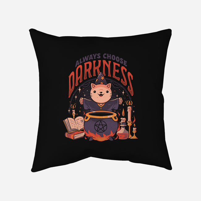 Always Choose Darknes-None-Non-Removable Cover w Insert-Throw Pillow-eduely