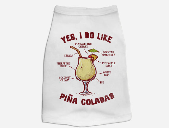 Yes I Do Like Pina Coladas