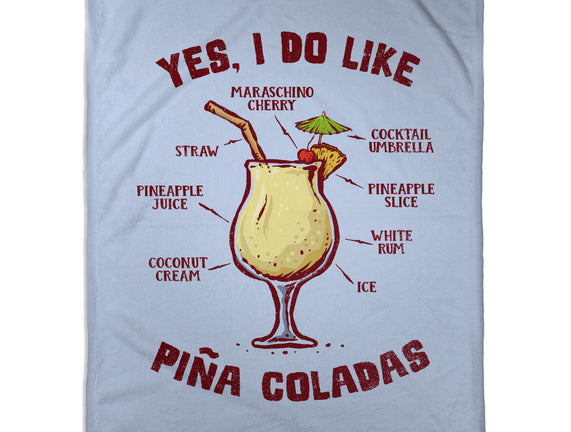 Yes I Do Like Pina Coladas