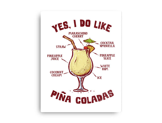 Yes I Do Like Pina Coladas