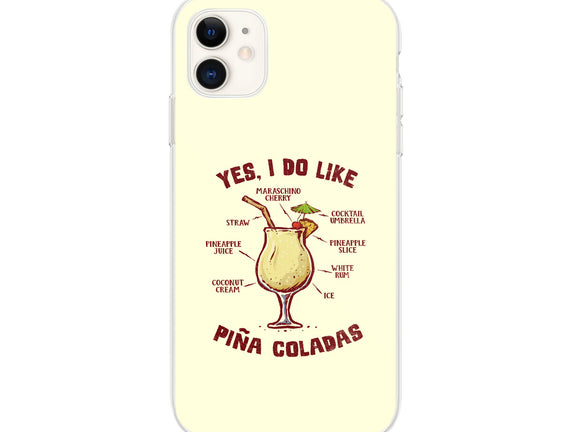 Yes I Do Like Pina Coladas