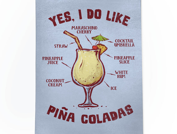 Yes I Do Like Pina Coladas