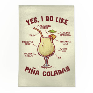 Yes I Do Like Pina Coladas