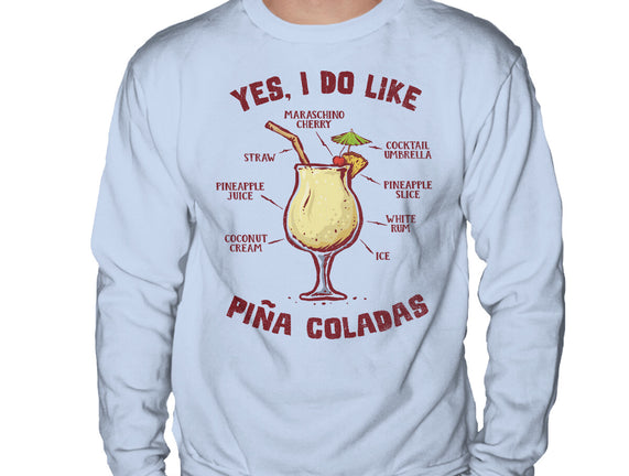 Yes I Do Like Pina Coladas