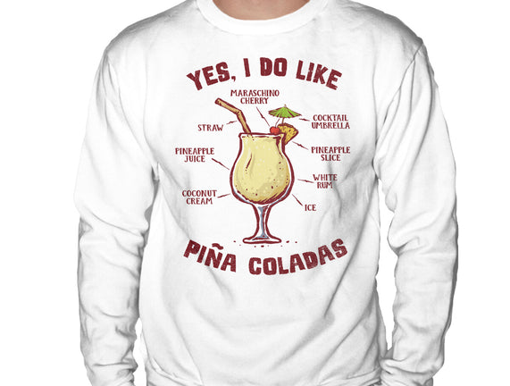 Yes I Do Like Pina Coladas