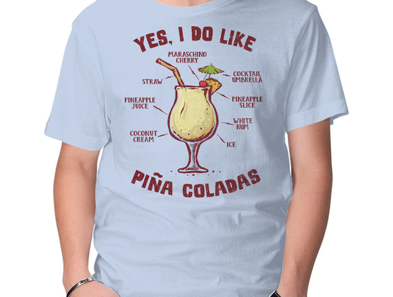 Yes I Do Like Pina Coladas