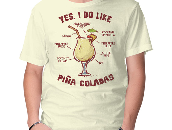 Yes I Do Like Pina Coladas