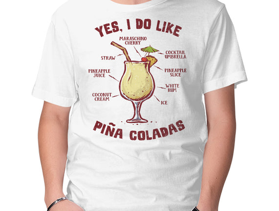 Yes I Do Like Pina Coladas