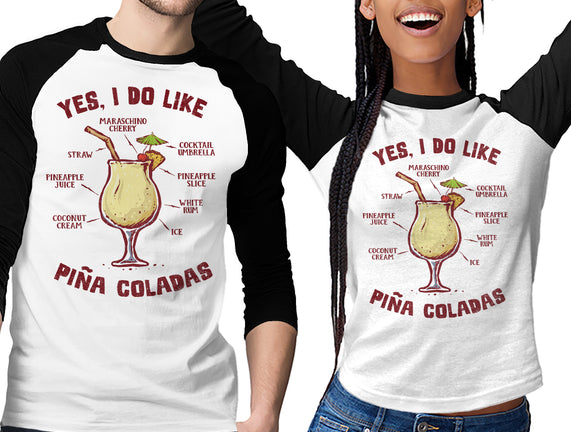 Yes I Do Like Pina Coladas