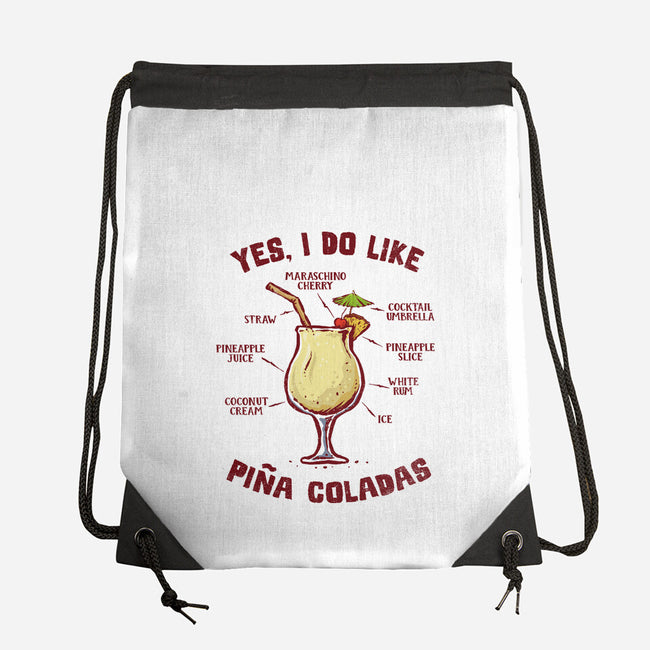 Yes I Do Like Pina Coladas-None-Drawstring-Bag-kg07