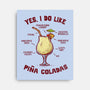 Yes I Do Like Pina Coladas-None-Stretched-Canvas-kg07