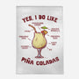 Yes I Do Like Pina Coladas-None-Indoor-Rug-kg07