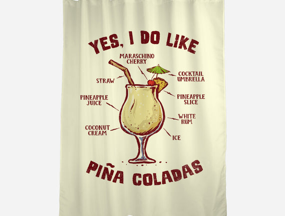 Yes I Do Like Pina Coladas