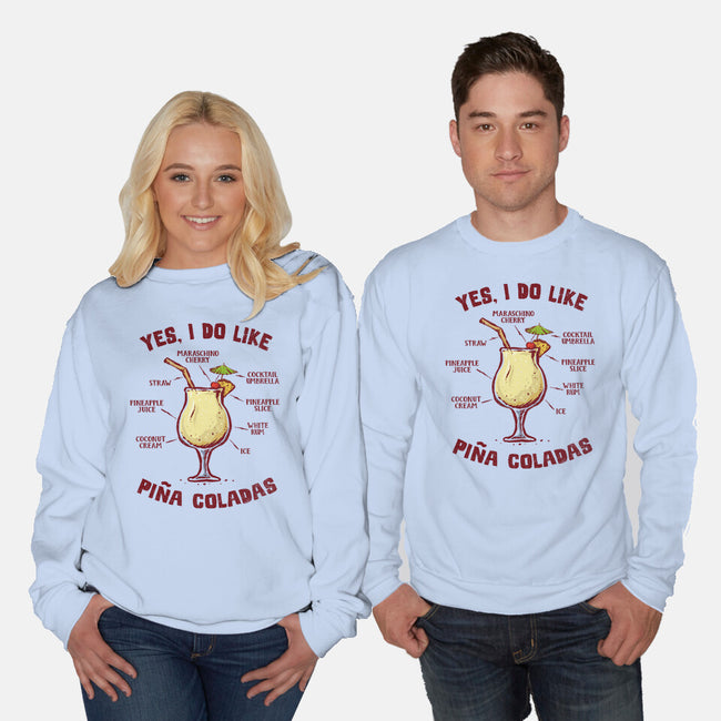 Yes I Do Like Pina Coladas-Unisex-Crew Neck-Sweatshirt-kg07