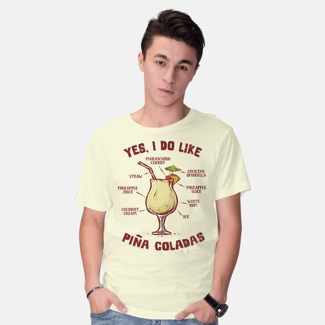 Yes I Do Like Pina Coladas-Mens-Basic-Tee-kg07