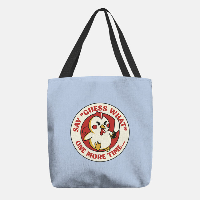 Say Guess What One More Time-None-Basic Tote-Bag-tobefonseca