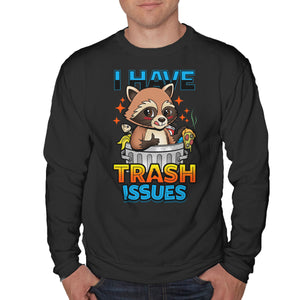 I Have Trash Issues