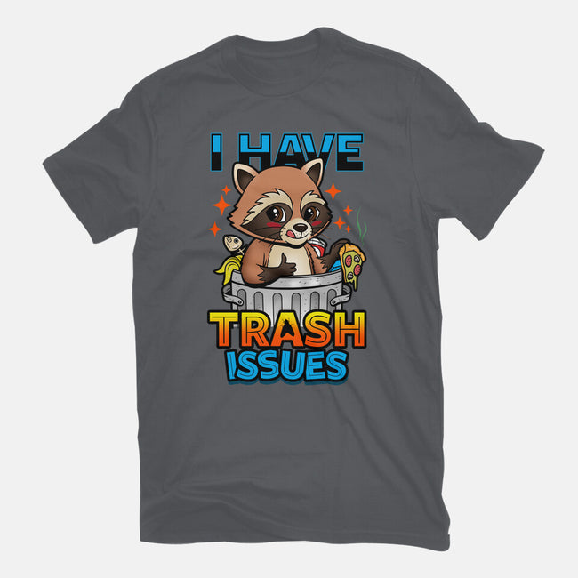 I Have Trash Issues-Womens-Basic-Tee-Boggs Nicolas