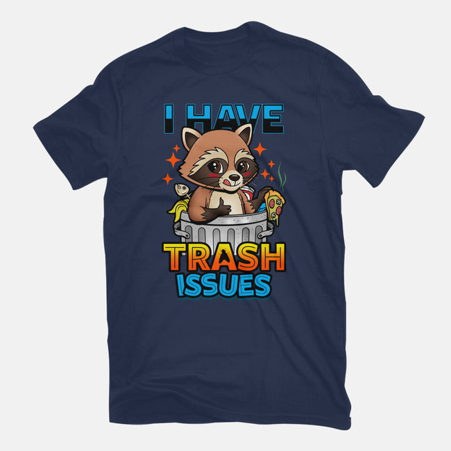 I Have Trash Issues-Womens-Fitted-Tee-Boggs Nicolas