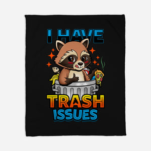I Have Trash Issues-None-Fleece-Blanket-Boggs Nicolas