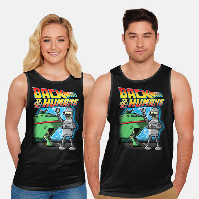 Back To Kill All Humans-Unisex-Basic-Tank-Barbadifuoco