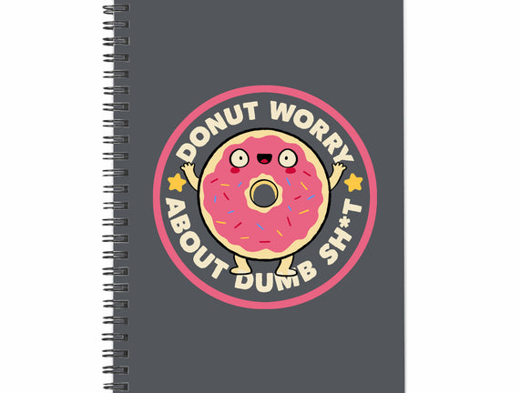 Donut Worry About Dumb Shit