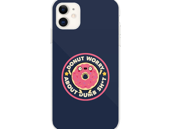 Donut Worry About Dumb Shit