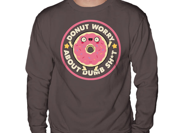 Donut Worry About Dumb Shit