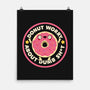 Donut Worry About Dumb Shit-None-Matte-Poster-tobefonseca