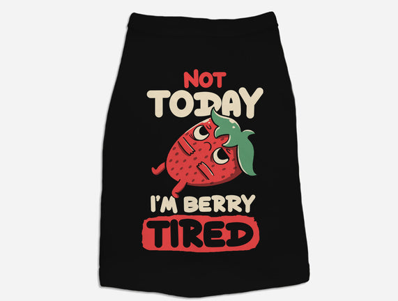 Berry Tired Funny Strawberry