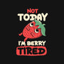 Berry Tired Funny Strawberry-None-Glossy-Sticker-tobefonseca