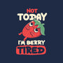 Berry Tired Funny Strawberry-None-Removable Cover-Throw Pillow-tobefonseca