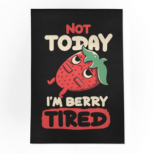 Berry Tired Funny Strawberry