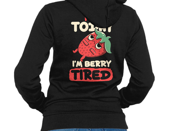 Berry Tired Funny Strawberry