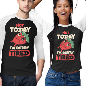 Berry Tired Funny Strawberry