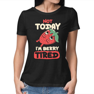 Berry Tired Funny Strawberry
