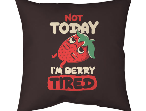 Berry Tired Funny Strawberry