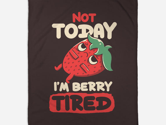 Berry Tired Funny Strawberry