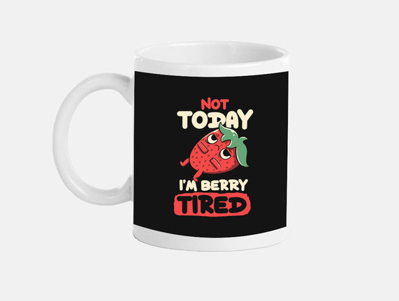 Berry Tired Funny Strawberry