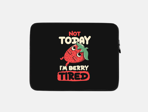 Berry Tired Funny Strawberry