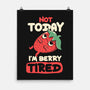 Berry Tired Funny Strawberry-None-Matte-Poster-tobefonseca